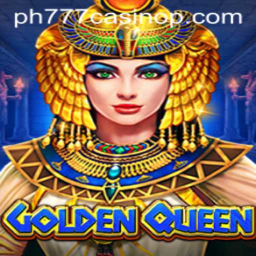 Unveiling the Excitement of GoldenQueen at PH777 Casino