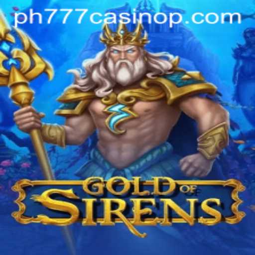 Exploring the Mystical World of GoldofSirens at PH777 Casino