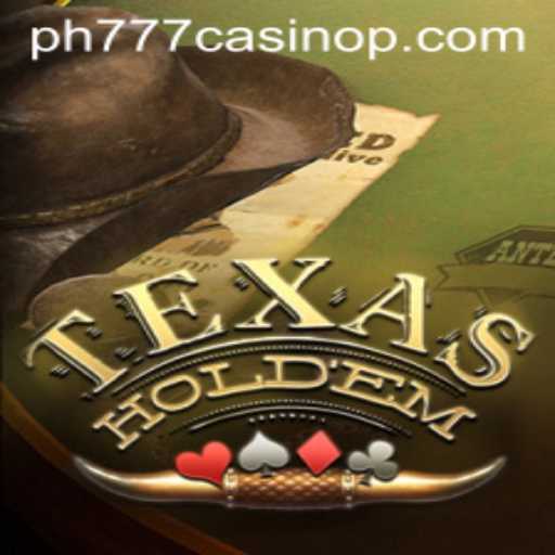 Texas Holdem and Its Rising Popularity at PH777 Casino