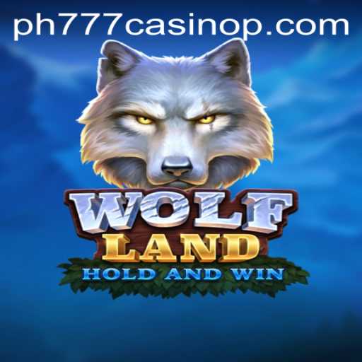 Exploring WolfLand: A Dive into the Thrilling World of Ph777 Casino Gaming